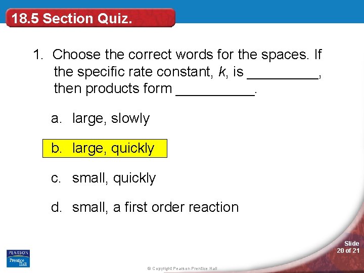 18. 5 Section Quiz. 1. Choose the correct words for the spaces. If the