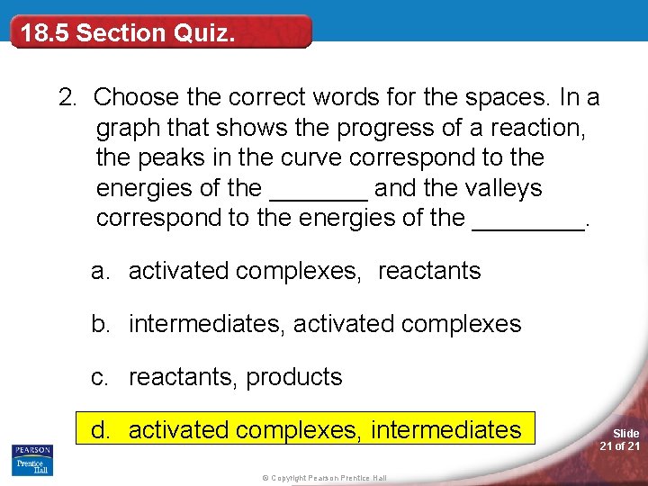 18. 5 Section Quiz. 2. Choose the correct words for the spaces. In a