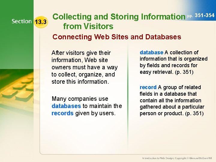 13. 3 Collecting and Storing Information pp. 351 -354 from Visitors Connecting Web Sites