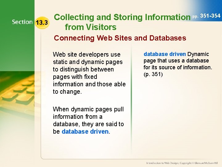 13. 3 Collecting and Storing Information pp. 351 -354 from Visitors Connecting Web Sites