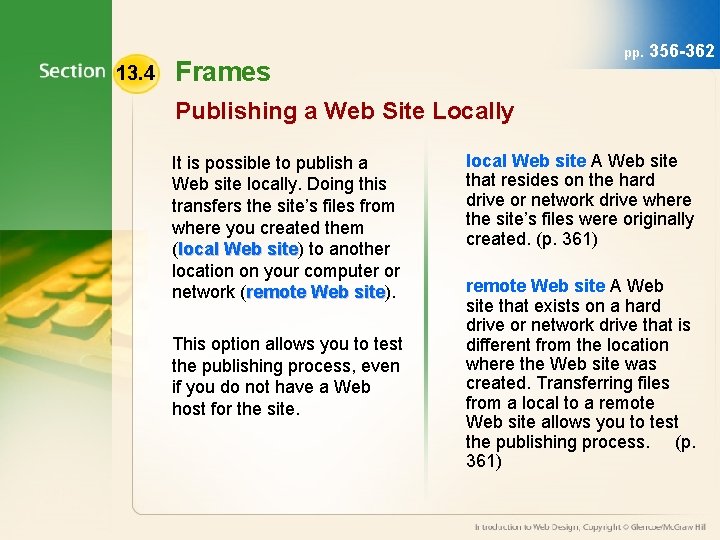 13. 4 pp. Frames 356 -362 Publishing a Web Site Locally It is possible