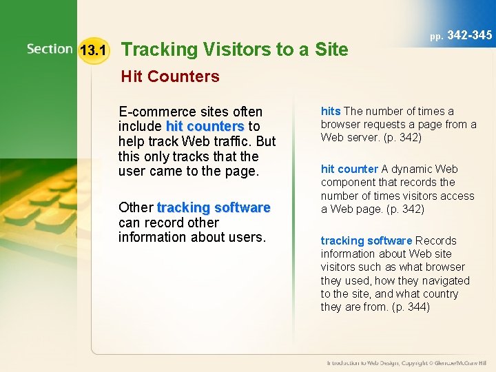 13. 1 Tracking Visitors to a Site pp. 342 -345 Hit Counters E-commerce sites