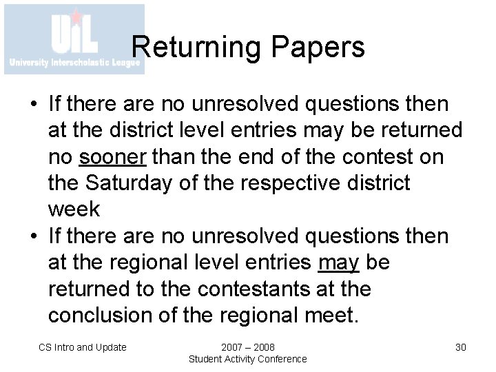 Returning Papers • If there are no unresolved questions then at the district level