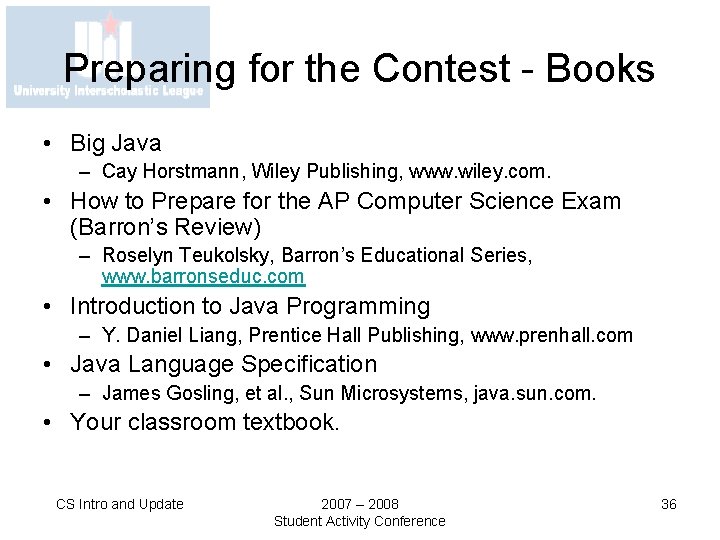 Preparing for the Contest - Books • Big Java – Cay Horstmann, Wiley Publishing,