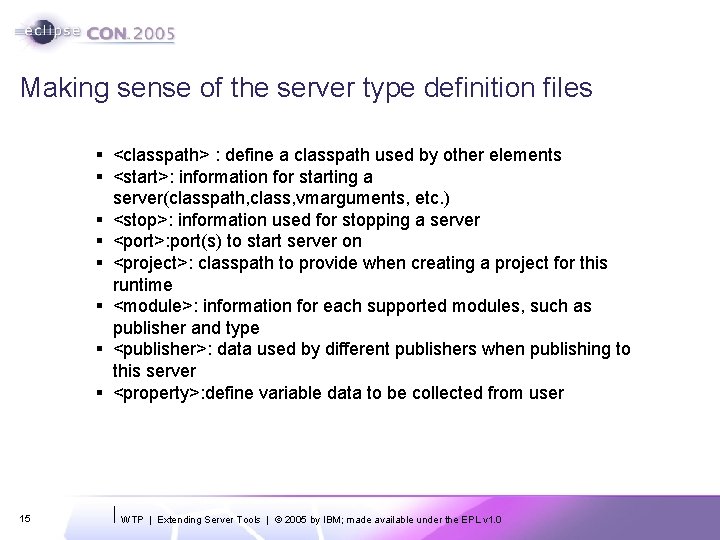 Making sense of the server type definition files § <classpath> : define a classpath