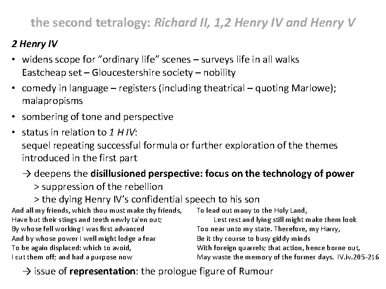 the second tetralogy: Richard II, 1, 2 Henry IV and Henry V 2 Henry