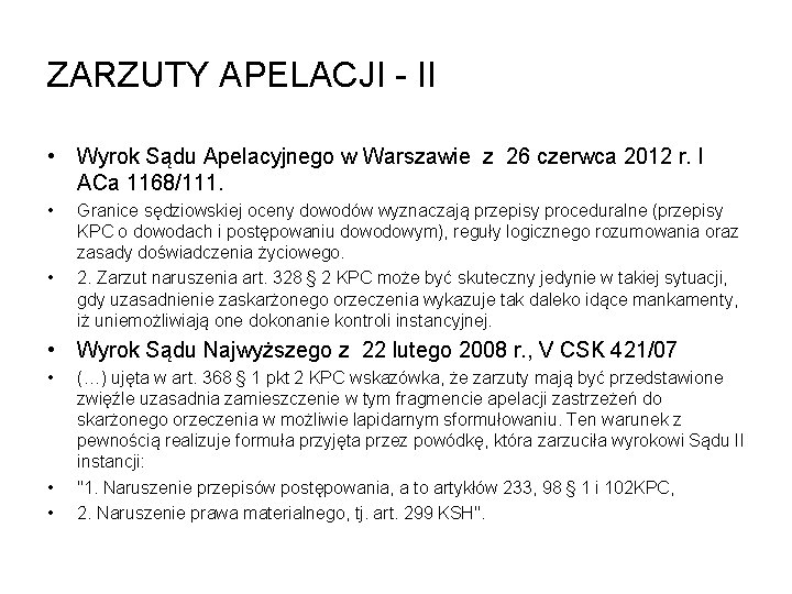 ZARZUTY APELACJI - II • Wyrok Sądu Apelacyjnego w Warszawie z 26 czerwca 2012