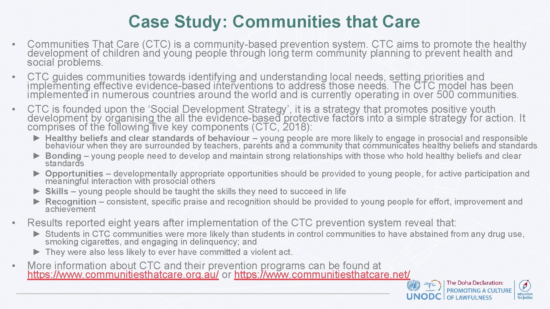 Case Study: Communities that Care • • • Communities That Care (CTC) is a