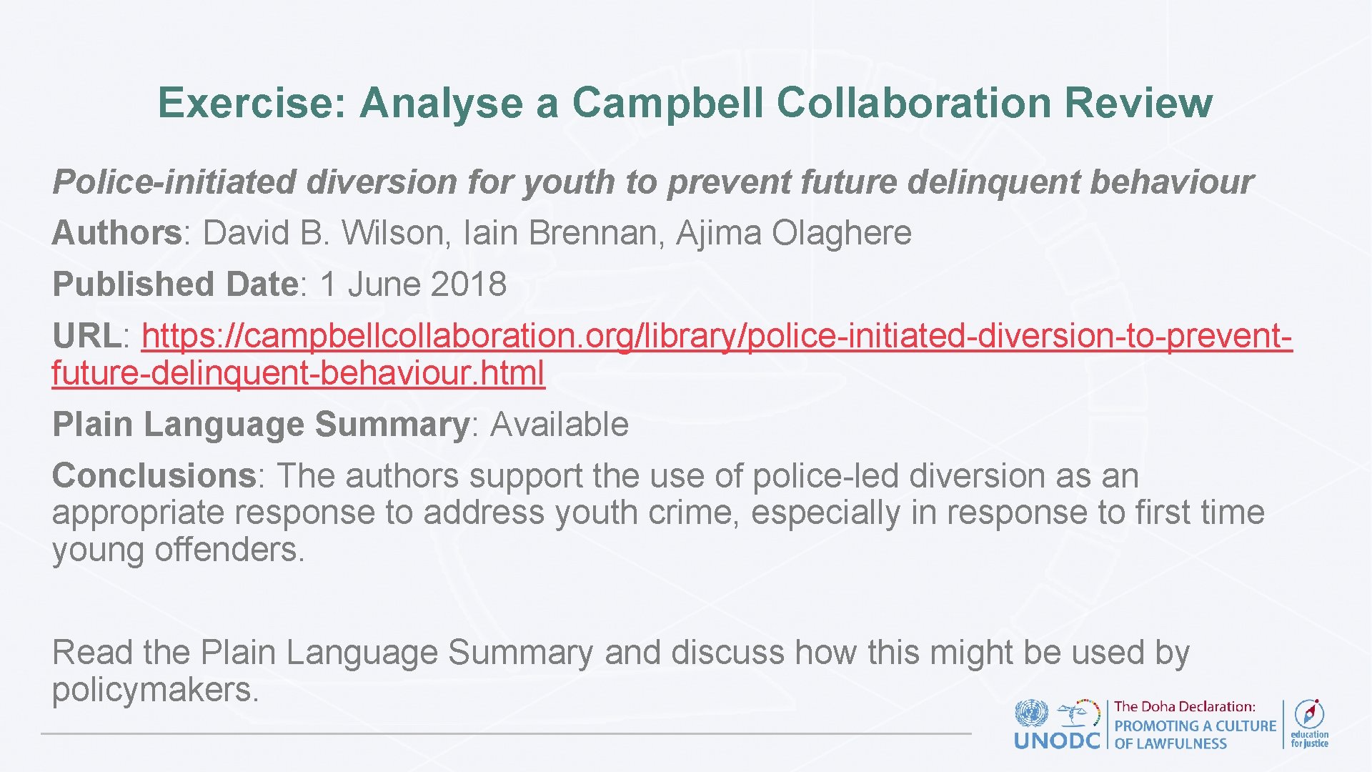 Exercise: Analyse a Campbell Collaboration Review Police-initiated diversion for youth to prevent future delinquent