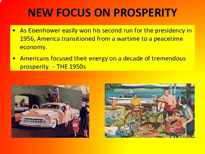 NEW FOCUS ON PROSPERITY • As Eisenhower easily won his second run for the