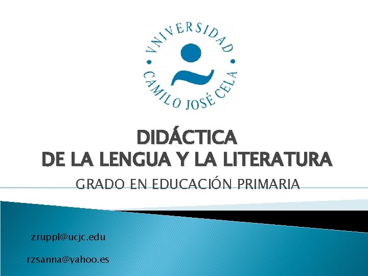 DIDCTICA DE LA LENGUA Y LA LITERATURA GRADO