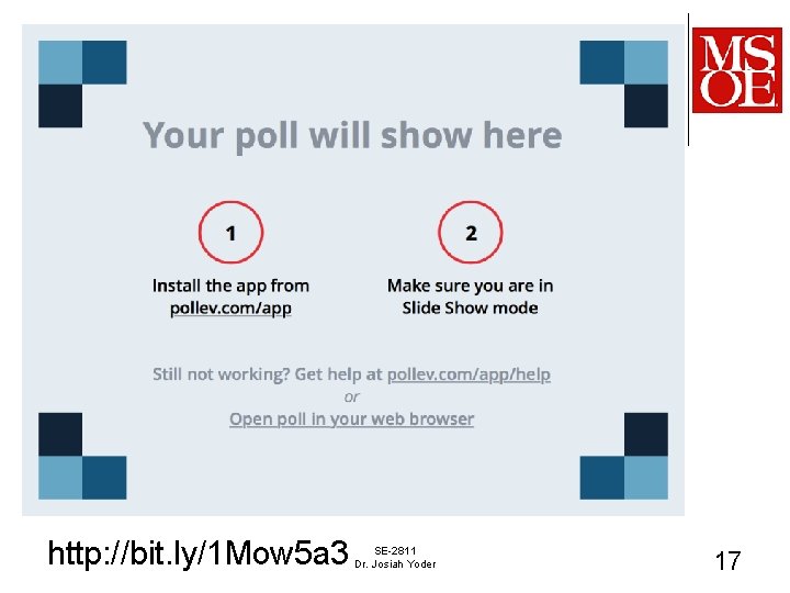http: //bit. ly/1 Mow 5 a 3 SE-2811 Dr. Josiah Yoder 17 