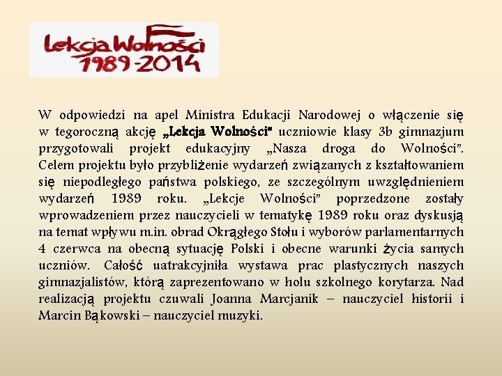 W odpowiedzi na apel Ministra Edukacji Narodowej o włączenie się w tegoroczną akcję „Lekcja