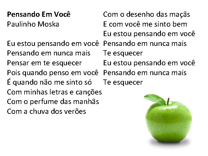 Pensando Em Você Paulinho Moska Com o desenho das maçãs E com você me Pensando Em Você Paulinho Moska Com o desenho das maçãs E com você me