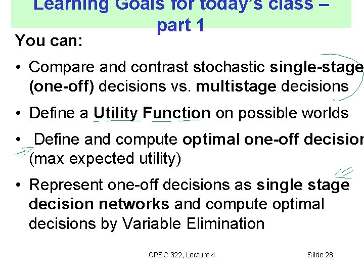 Learning Goals for today’s class – part 1 You can: • Compare and contrast