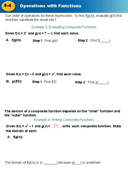 9 -4 Operations with Functions Use order of operations for these expressions. To find