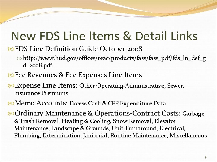 New FDS Line Items & Detail Links FDS Line Definition Guide October 2008 http: