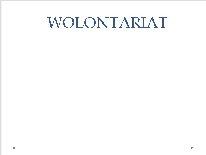 WOLONTARIAT 