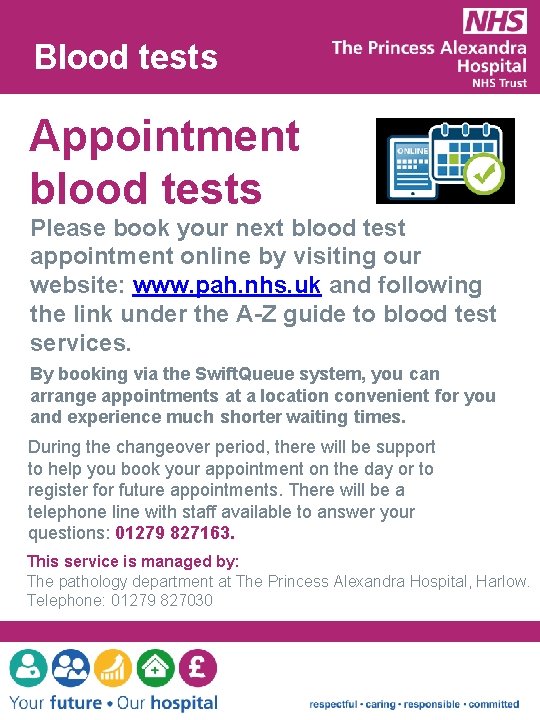Blood tests Appointment blood tests Please book your next blood test appointment online by