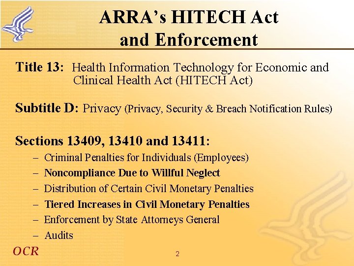 ARRA’s HITECH Act and Enforcement Title 13: Health Information Technology for Economic and Clinical