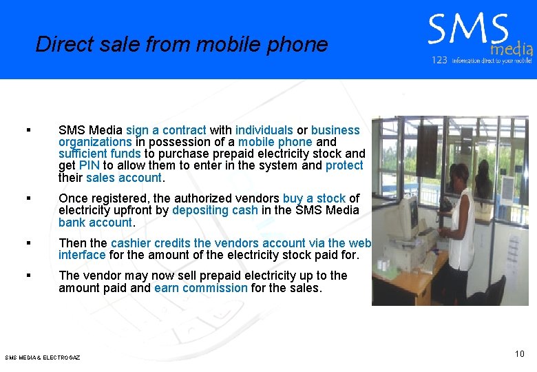 Direct sale from mobile phone § SMS Media sign a contract with individuals or