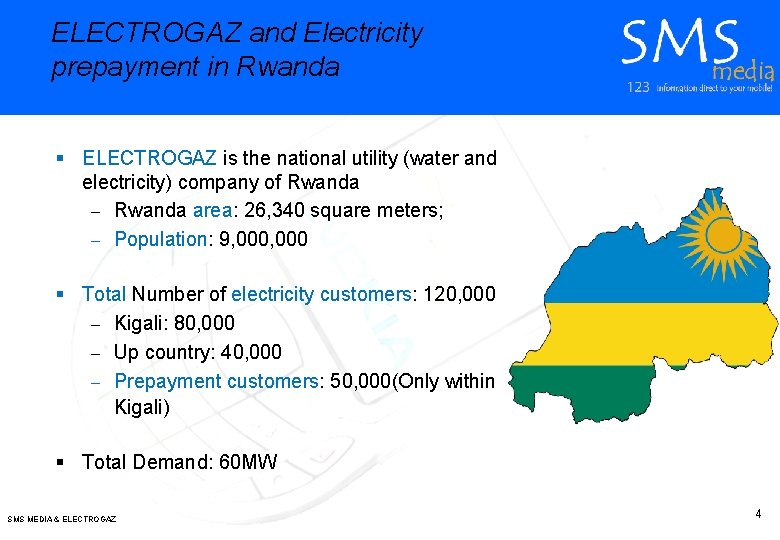 ELECTROGAZ and Electricity prepayment in Rwanda § ELECTROGAZ is the national utility (water and