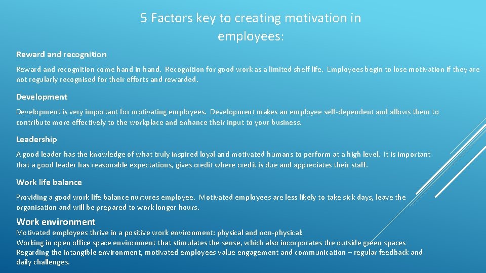 5 Factors key to creating motivation in employees: Reward and recognition come hand in