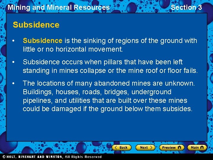 Mining and Mineral Resources Section 3 Subsidence • Subsidence is the sinking of regions