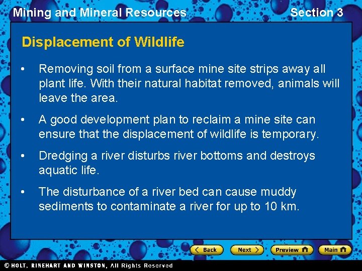 Mining and Mineral Resources Section 3 Displacement of Wildlife • Removing soil from a