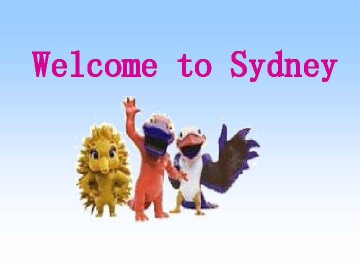Welcome to Sydney 
