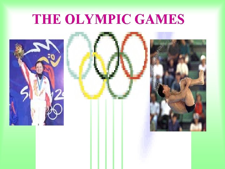 THE OLYMPIC GAMES 