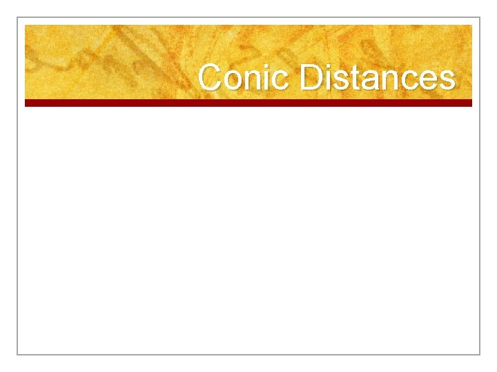 Conic Distances 