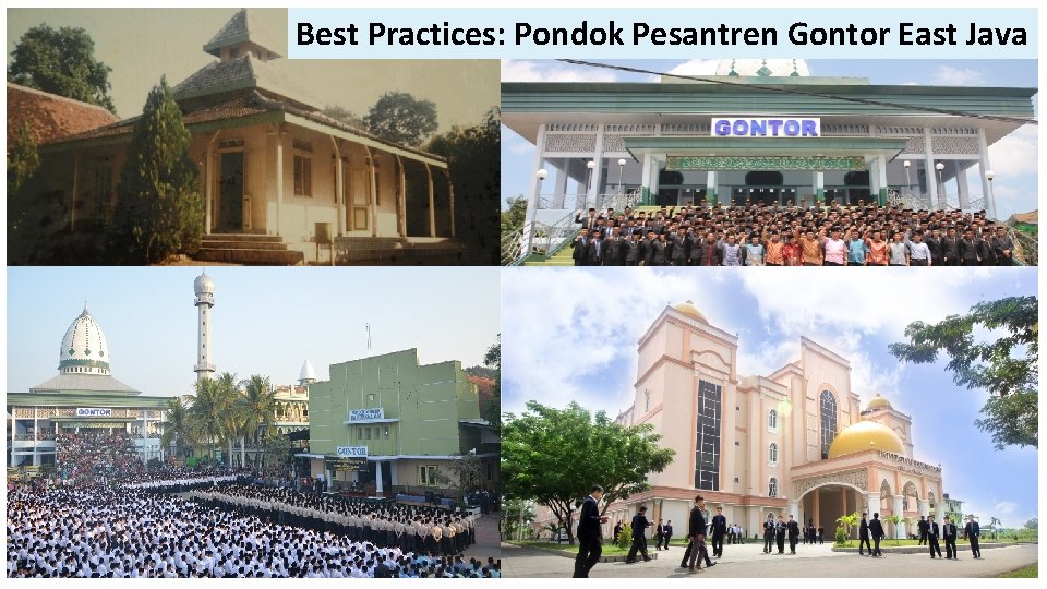 Best Practices: Pondok Pesantren Gontor East Java 