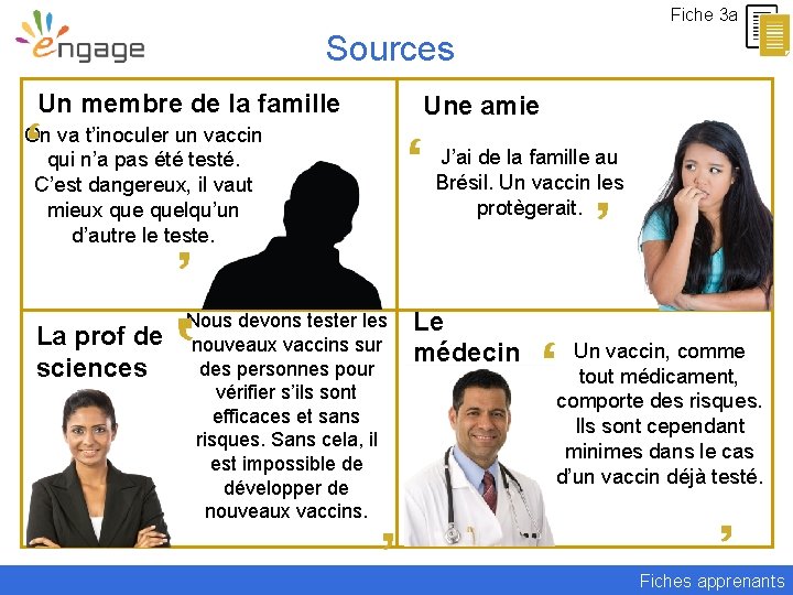 Fiche 3 a Sources Un membre de la famille On va t’inoculer un vaccin