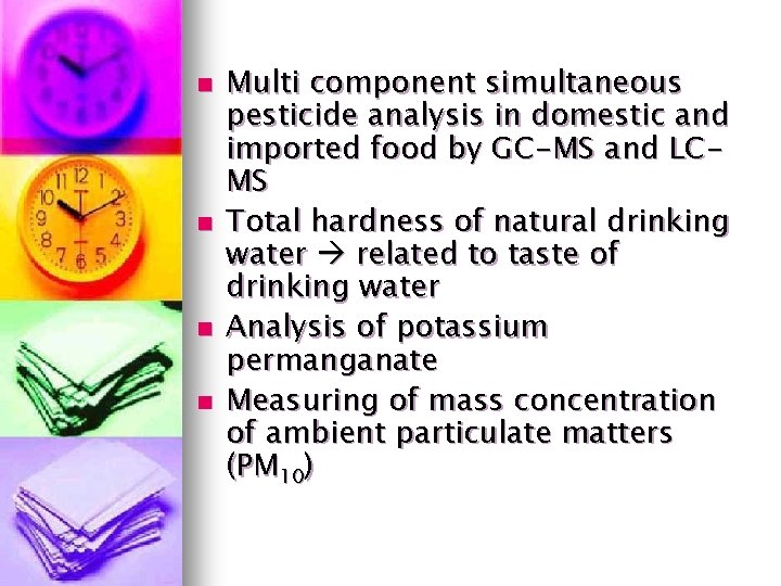 n n Multi component simultaneous pesticide analysis in domestic and imported food by GC-MS