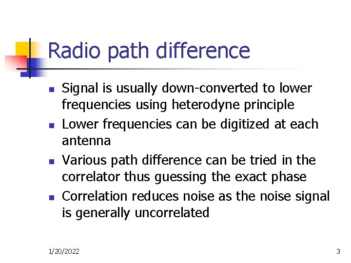 Radio Path Observational Astronomy Astronomical interferometers Part Deux 1202022 1