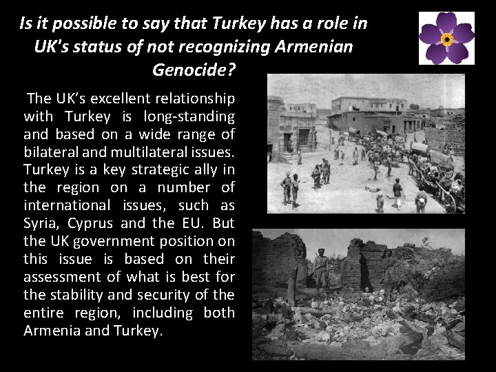 Is it possible to say that Turkey has a role in UK's status of