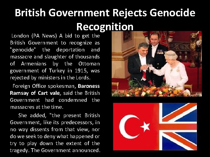 British Government Rejects Genocide Recognition London (PA News) A bid to get the British