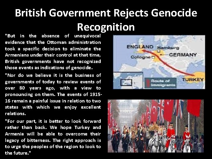 British Government Rejects Genocide Recognition "But in the absence of unequivocal evidence that the