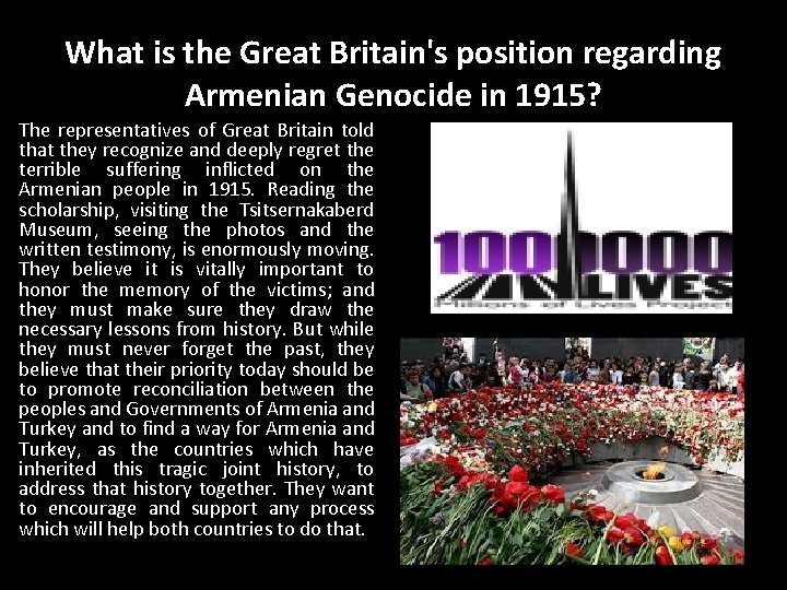 What is the Great Britain's position regarding Armenian Genocide in 1915? The representatives of