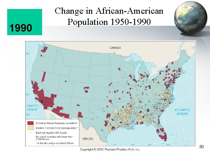 1950 1990 Change in African-American Population 1950 -1990 80 