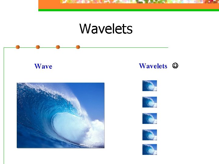 Wavelets 