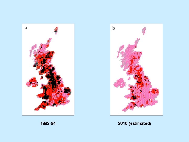 1992 -94 2010 (estimated) 