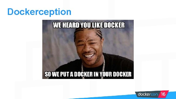 Dockerception 