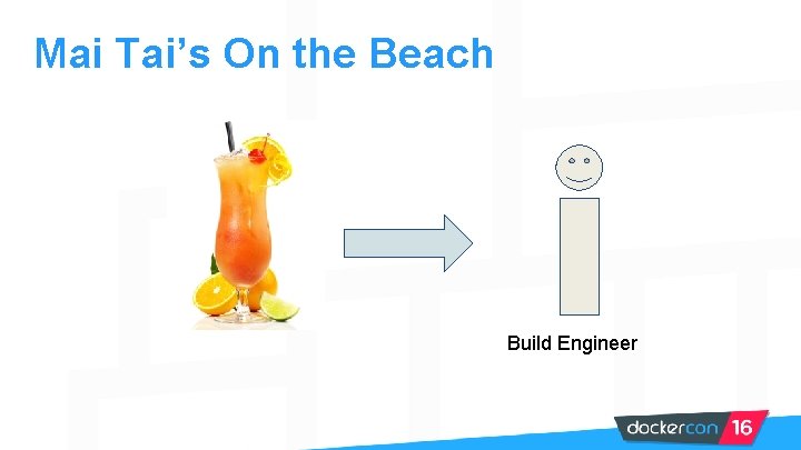 Mai Tai’s On the Beach Build Engineer 
