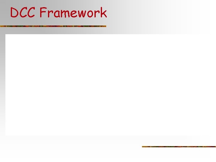 DCC Framework DCC Framework