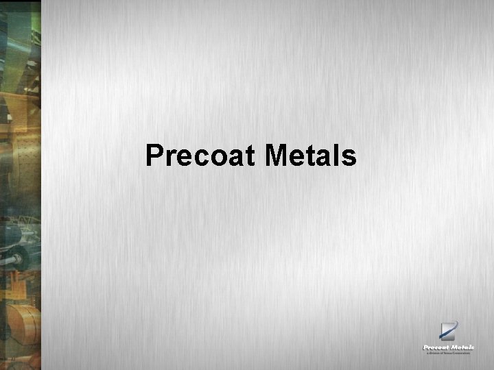 Precoat Metals 