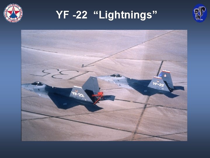 YF -22 “Lightnings” 