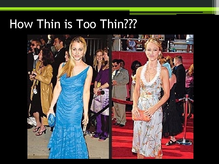 How Thin is Too Thin? ? ? 
