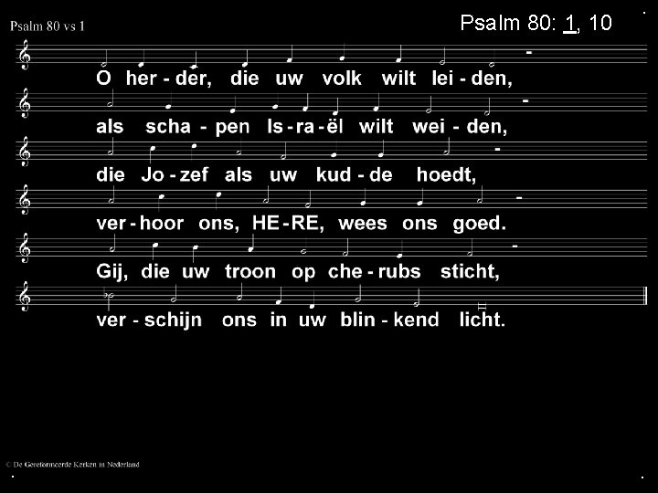 Psalm 80: 1, 10 . . . 